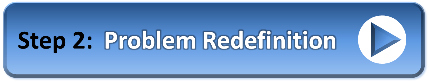 Go To Step 2 - Problem Redefinition Go To Step 2