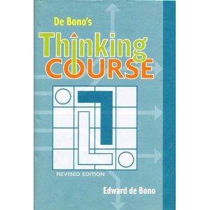 Thinking Course by Edward de Bono Thinking Course
